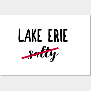 Not Salty Funny Lake Erie Summer Vacation Fishing T-Shirt Posters and Art